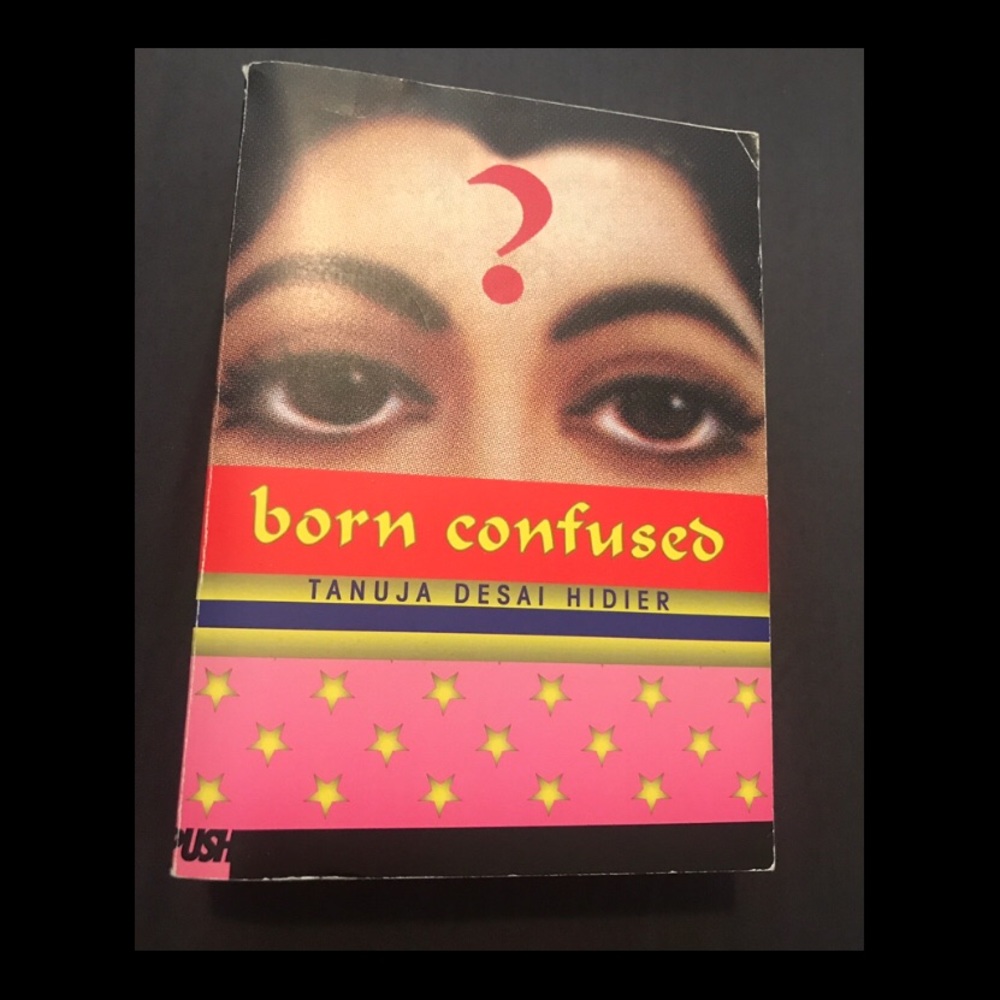 born confused by Tanuja Desai Hidier Book